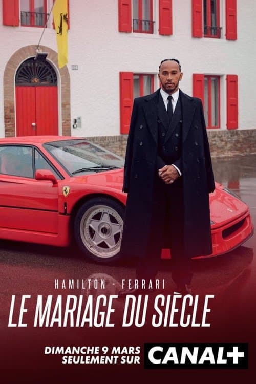 Hamilton - Ferrari, le mariage du siècleのポスター