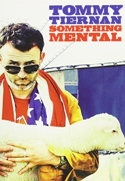 Tommy Tiernan: Something Mentalのポスター