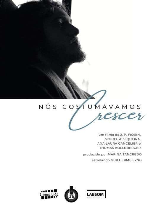 Nós Costumávamos Crescerのポスター