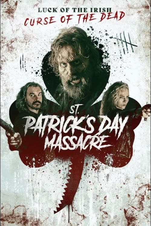 St. Patrick's Day Massacreのポスター