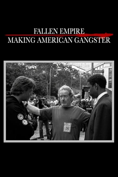 Fallen Empire: Making 'American Gangster'のポスター