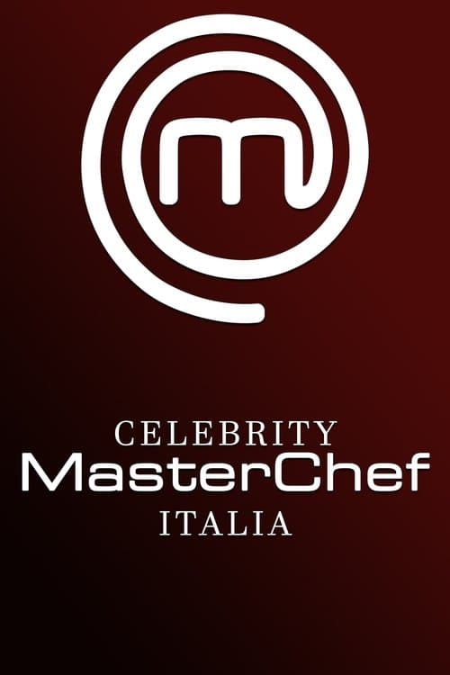 Celebrity MasterChef Italiaのポスター