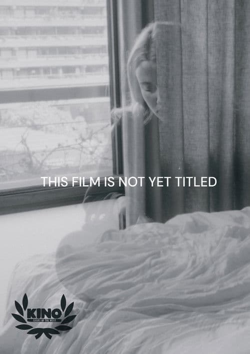 This Film Is Not Yet Titledのポスター