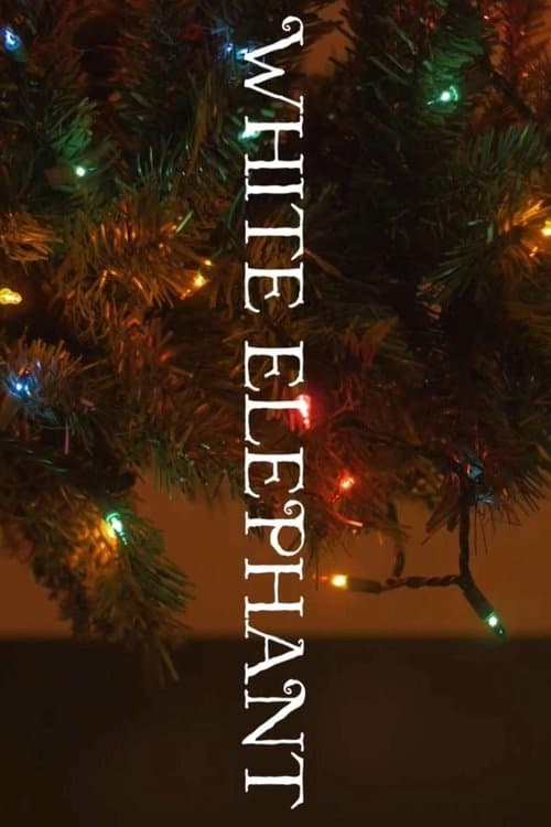 White Elephantのポスター