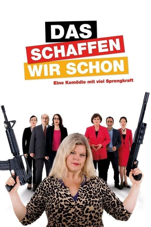 Das schaffen wir schonのポスター