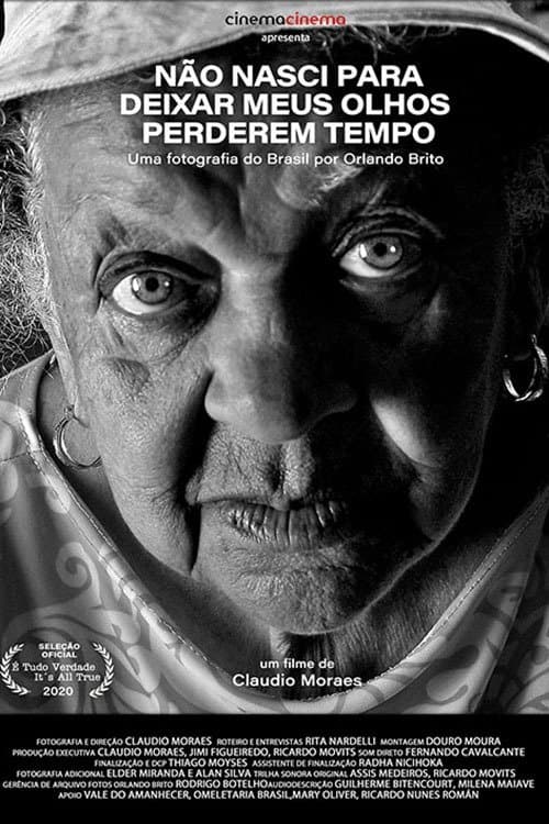 Não Nasci para Deixar meus Olhos Perderem Tempoのポスター