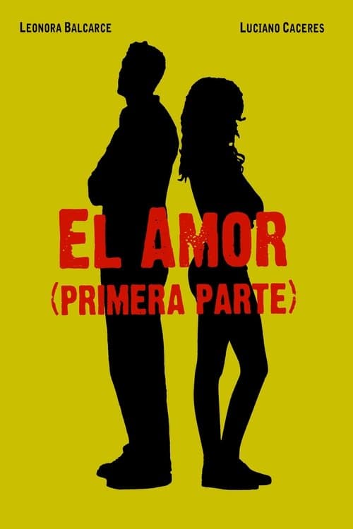 El amor (primera parte)のポスター