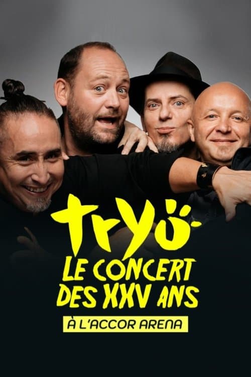 Tryo, le concert des XXV ans à l'Accor Arenaのポスター