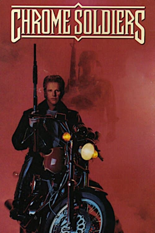 Chrome Soldiersのポスター