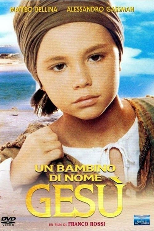 Un bambino di nome Gesúのポスター