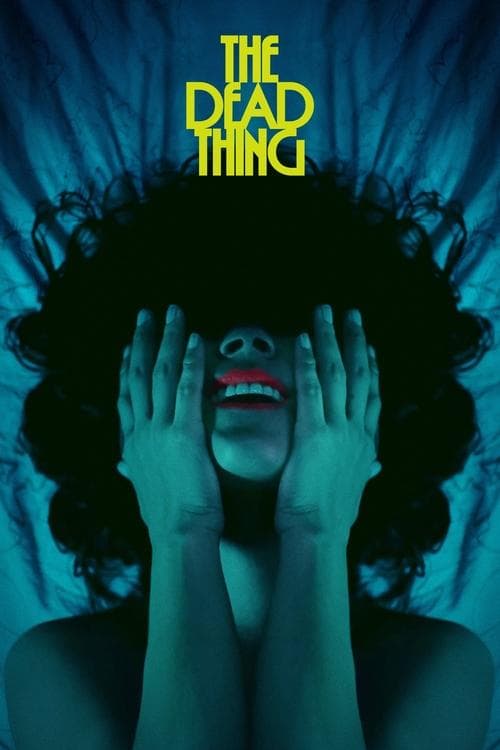 The Dead Thingのポスター