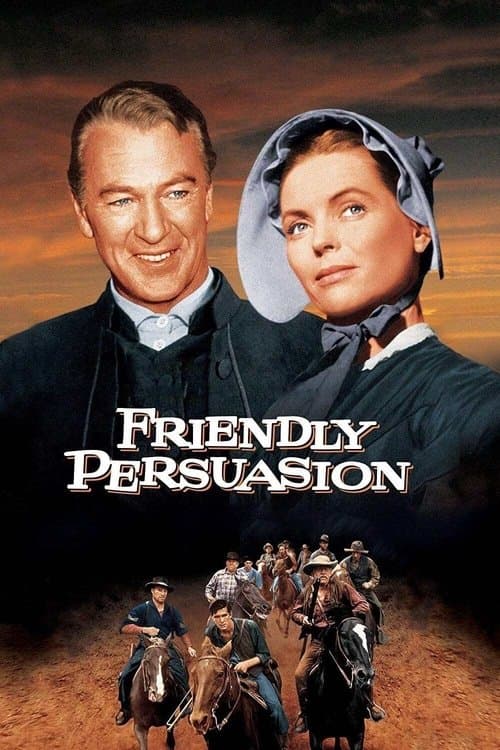 Friendly Persuasionのポスター