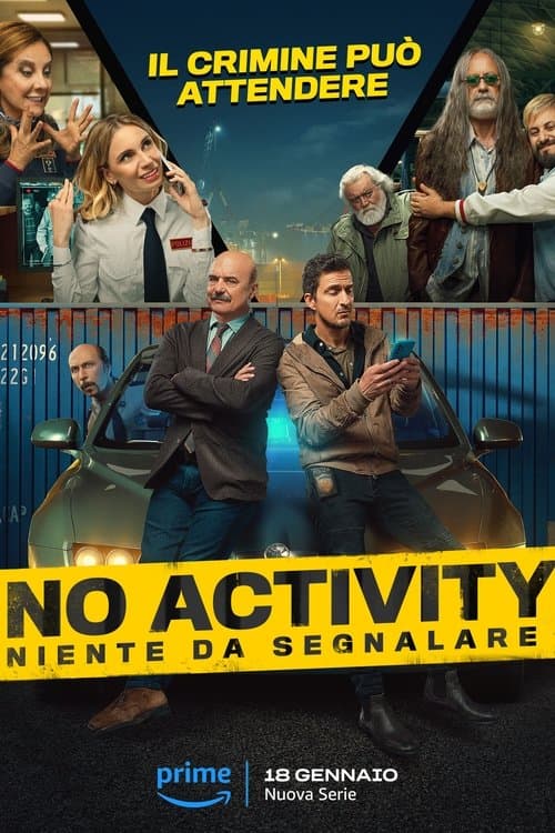 No Activity: Niente da Segnalareのポスター