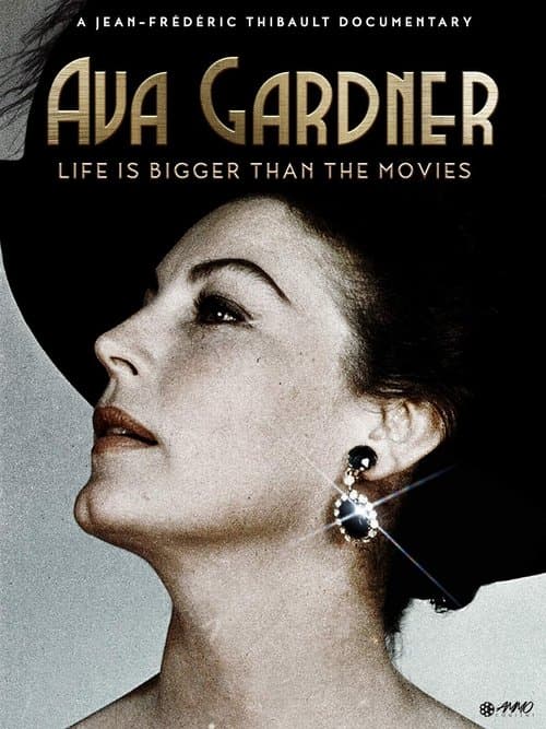 Ava Gardner, la vie est plus belle que le cinémaのポスター
