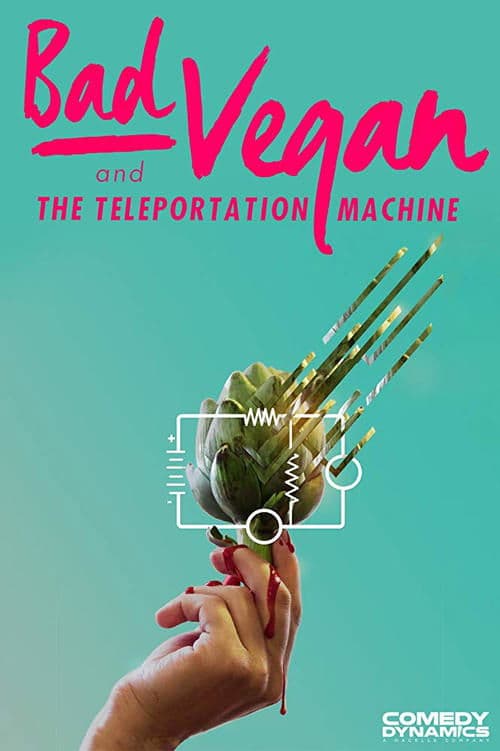 Bad Vegan and the Teleportation Machineのポスター