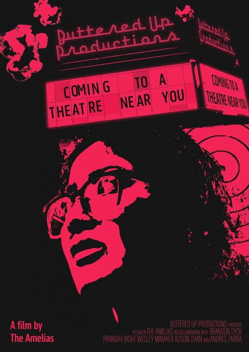 Coming to a Theatre Near Youのポスター
