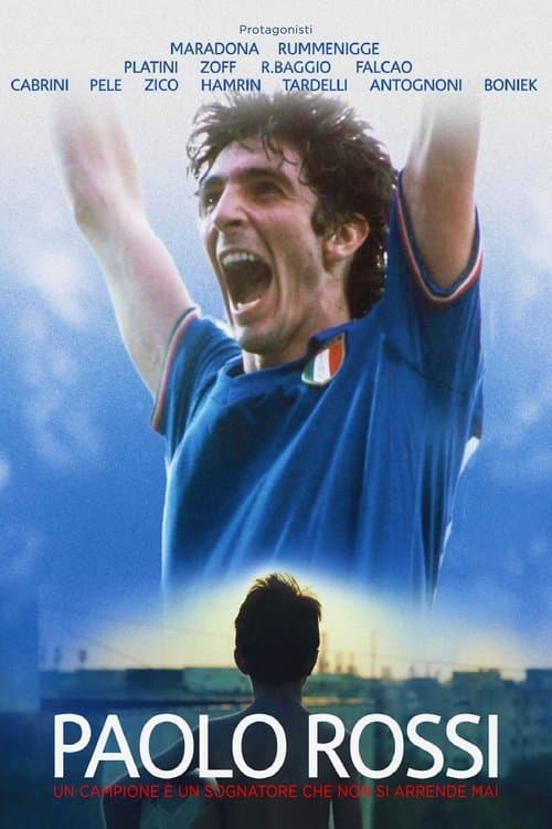 Paolo Rossi: A Champion is a Dreamer Who Never Gives Upのポスター