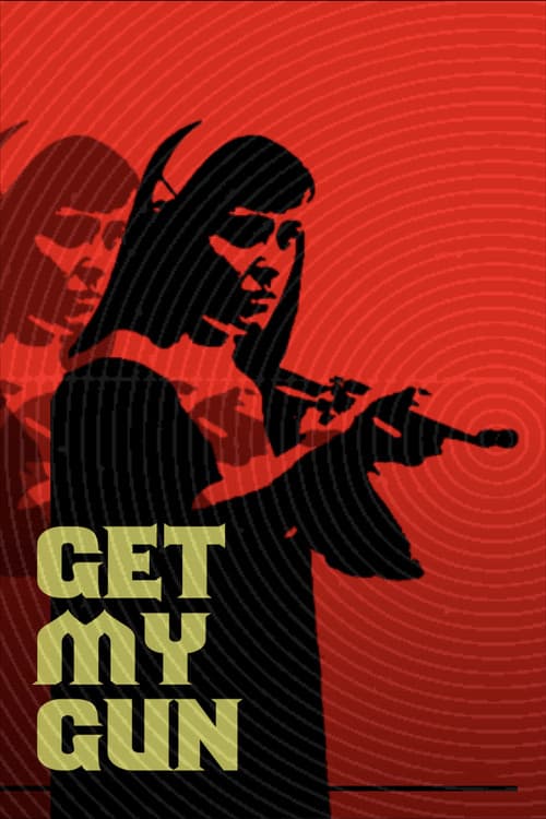 Get My Gunのポスター