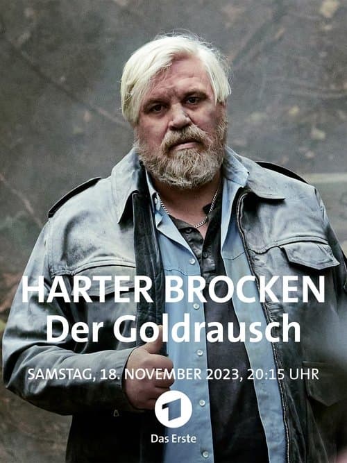 Harter Brocken: Der Goldrauschのポスター