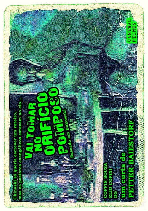 Vai Tomar no Orifício Pomposo!!!のポスター