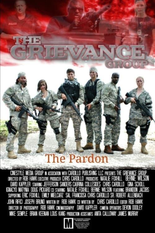 The Grievance Group: The Pardonのポスター