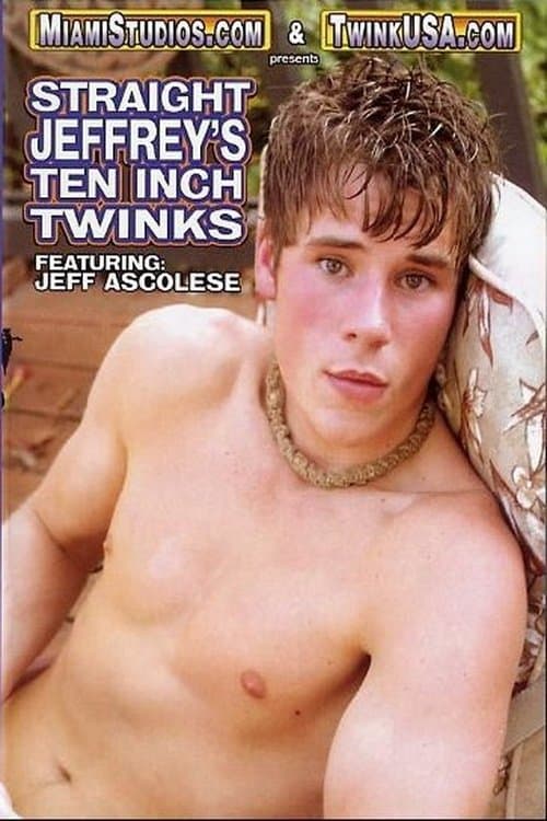 Straight Jeffrey's Ten Inch Twinksのポスター