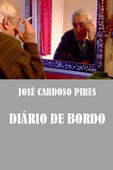 José Cardoso Pires - Diário de Bordoのポスター
