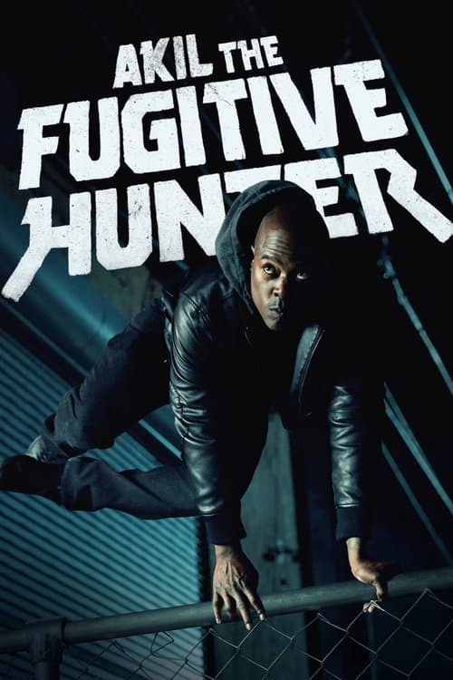 Akil the Fugitive Hunterのポスター
