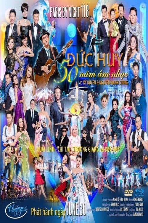 Paris by Night 118: 50 Năm Âm Nhạc Đức Huyのポスター