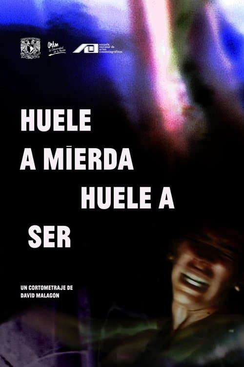 Huele a mierda, huele a serのポスター