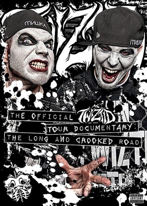 The Official Twiztid Tour Documentary: The Long And Crooked Roadのポスター
