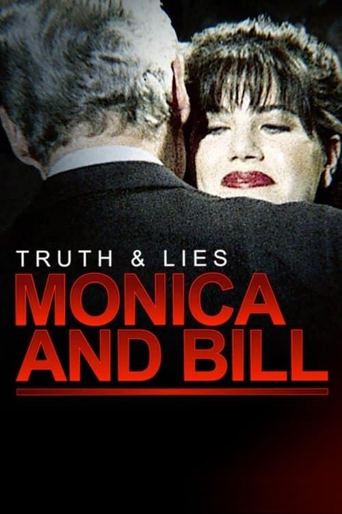 Truth and Lies: Monica and Billのポスター