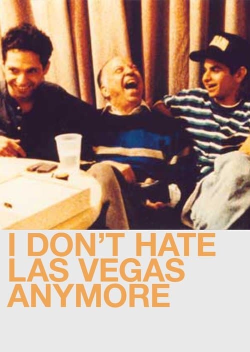 I Don't Hate Las Vegas Anymoreのポスター