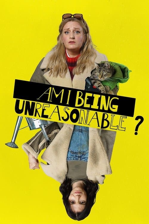Am I Being Unreasonable?のポスター