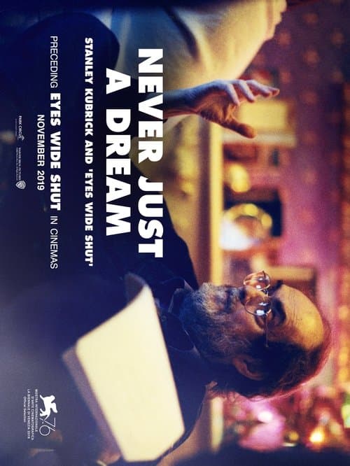 Never Just a Dream: Stanley Kubrick and Eyes Wide Shutのポスター
