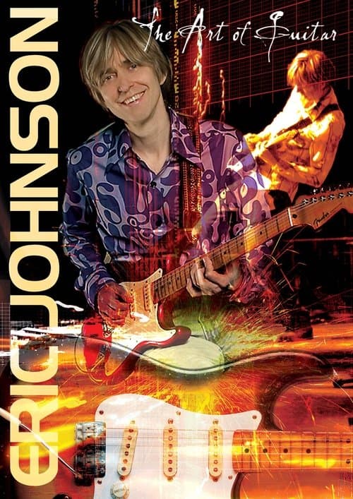 Eric Johnson: The Art Of Guitarのポスター