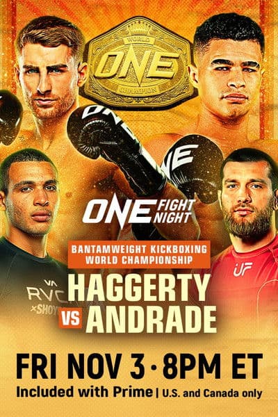 ONE Fight Night 16: Haggerty vs. Andradeのポスター