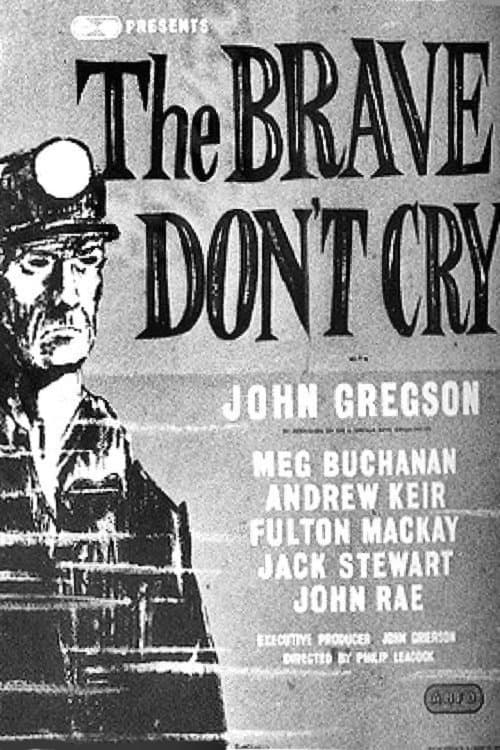 The Brave Don't Cryのポスター