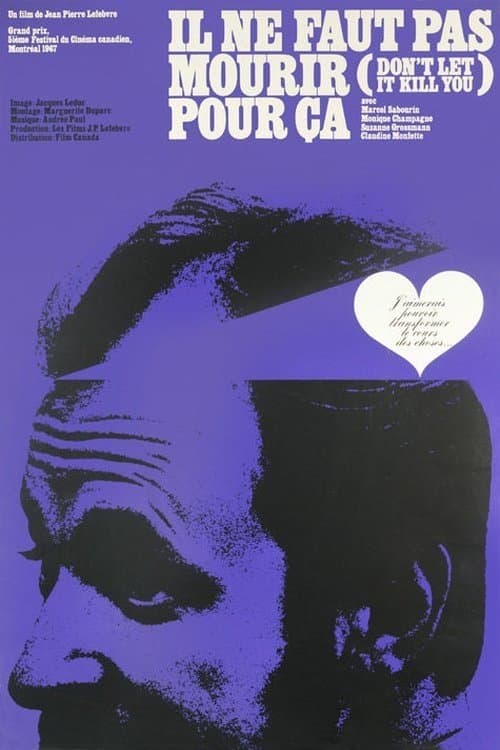 Il ne faut pas mourir pour çaのポスター