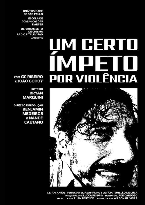 Um Certo Ímpeto Por Violênciaのポスター