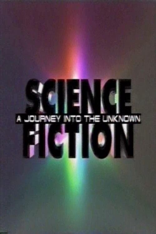 Science Fiction: A Journey Into the Unknownのポスター