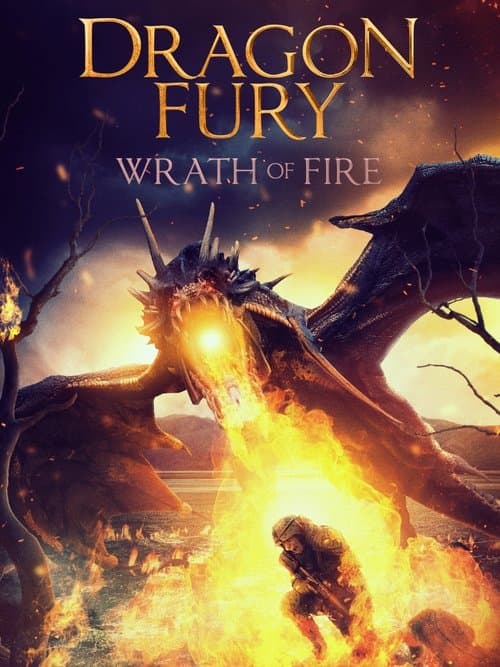 Dragon Fury: Wrath Of Fireのポスター