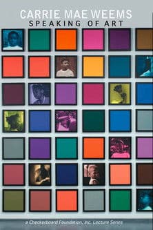 Carrie Mae Weems: Speaking of Artのポスター