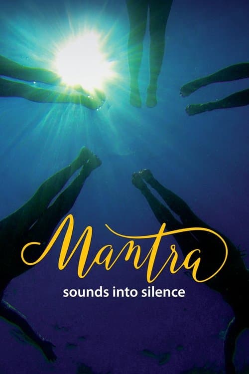 Mantra: Sounds Into Silenceのポスター