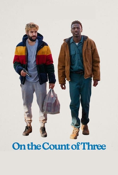 On the Count of Threeのポスター