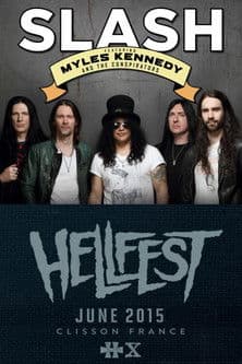 Slash feat. Myles Kennedy and The Conspirators: Live @ Hellfest 2015のポスター