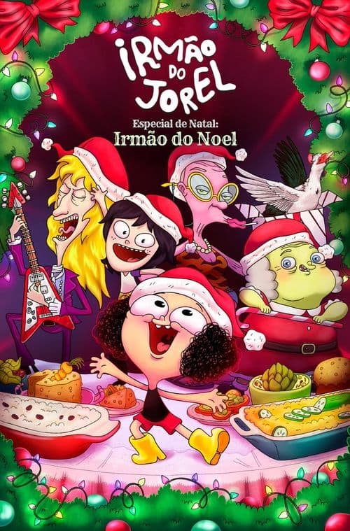Irmão do Jorel Especial de Natal: Irmão do Noelのポスター