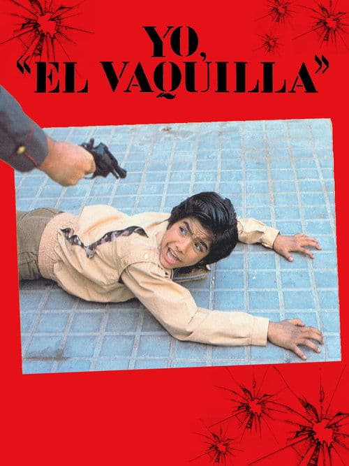 Yo, 'El Vaquilla'のポスター