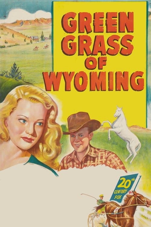 Green Grass of Wyomingのポスター