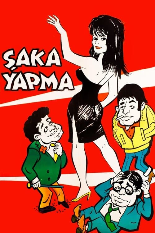 Şaka Yapmaのポスター